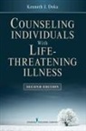 Kenneth J Doka, Kenneth J. Doka - Counseling Individuals With Life Threatening Illness
