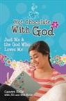 Camryn Kelly, Erin Kelly, Erin L. Kelly, Jill Kelly, CamrynErinJill KellyKellyKelly - Hot Chocolate With God 3
