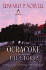 Edward Norvell, Edward P. Norvell - Ocracoke Between the Storms