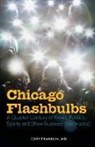 Cory Franklin - Chicago Flashbulbs