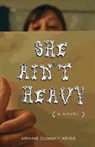 Arnine C. Weiss, Arnine Cumsky Weiss - She Ain't Heavy