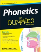 William Katz, William F Katz, William F. Katz, Katz William F. - Phonetics for Dummies