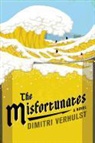 Dimitri Verhulst - The Misfortunates