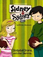 Michele Jakubowski, Luisa Montalto - Dodgeball, Drama, and Other Dilemmas