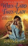 Rowan Keats, Keats Rowan - When a Laird Takes a Lady
