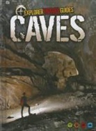 Anna Claybourne - Caves