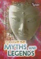 Anita Ganeri - Chinese Myths and Legends