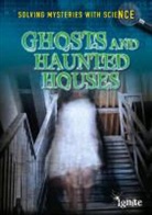 Jane Bingham, Jane/ King Bingham, Chris King - Ghosts & Haunted Houses