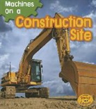 Siaan Smith, Sian Smith - Machines on a Construction Site