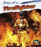 Angela Royston - Diary of a Firefighter