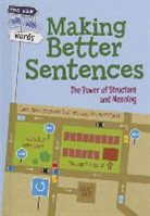 Rebecca Vickers - Making Better Sentences