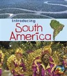 Anita Ganeri, None - Introducing South America