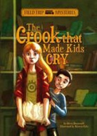 Steve Brezenoff, Steve/ Calo Brezenoff, Steven Brezenoff, Marcos Calo - The Crook That Made Kids Cry