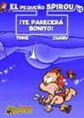 Janry, Tome - El Pequeño Spirou. ¡Te parecerá bonito!