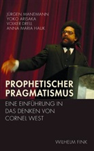 Yok Arisaka, Yoko Arisaka, Yoko u Arisaka, Volker Drell, Volker u a Drell, Anna Mari Hauk... - Prophetischer Pragmatismus