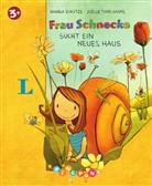 Andrea Schütze, Joëlle Tourlonias, Joelle Tourlonias - Frau Schnecke sucht ein neues Haus
