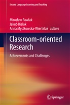 Jaku Bielak, Jakub Bielak, Anna Mystkowska-Wiertelak, Miros Aw Pawlak, Miros¿aw Pawlak, Miroslaw Pawlak... - Classroom-oriented Research