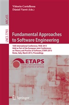 Vittori Cortellessa, Vittorio Cortellessa, Daniel Varro, Varró, Varró, Dániel Varró - Fundamental Approaches to Software Engineering