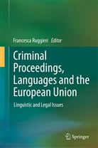 Francesc Ruggieri, Francesca Ruggieri - Criminal Proceedings, Languages and the European Union