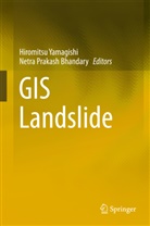 Netra Prakash Bhandary, Prakash Bhandary Netra, Prakash Bhandary, Prakash Bhandary, Hiromits Yamagishi, Hiromitsu Yamagishi - GIS Landslide