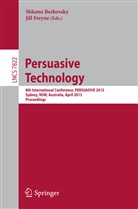 Shlom Berkovsky, Shlomo Berkovsky, Freyne, Freyne, Jill Freyne - Persuasive Technology