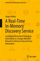 Jürgen Müller - A Real-Time In-Memory Discovery Service