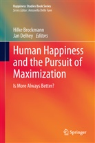 Hilk Brockmann, Hilke Brockmann, Delhey, Delhey, Jan Delhey - Human Happiness and the Pursuit of Maximization