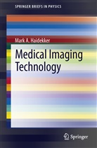Mark A Haidekker, Mark A. Haidekker - Medical Imaging Technology