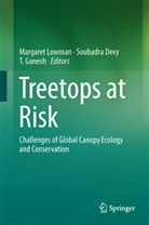 Soubadr Devy, Soubadra Devy, T Ganesh, T. Ganesh, Margaret Lowman - Treetops at Risk