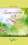 Otmar Heftrich - Ewiges Licht der Liebe