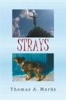 Pseudonymous Bosch, Thomas A. Marks - Strays