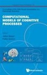 Julien Mayor &amp; Pablo Gomez, Pablo Gomez, Julien Mayor - COMPUTATIONAL MODELS OF COGNITIVE PROCESSES