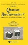 Wolfgang Freudenberg, Masanori Ohya, Luigi Accardi, Wolfgang Freudenberg, Masanori Ohya - Quantum Bio-Informatics V - Proceedings of the Quantum Bio-Informatics 2011