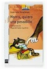 Gabriela Keselman, Gabriela Keselman Porter, LUCHINI - Morris, quiero una pesadilla