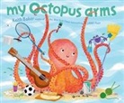 Keith Baker, Keith/ Baker Baker, Keith Baker - My Octopus Arms