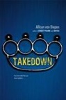 Allison van Diepen, Allison van Diepen - Takedown