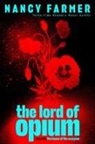 Nancy Farmer - The Lord of Opium