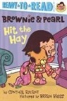 Cynthia Rylant, Brian Biggs - Brownie & Pearl Hit the Hay: Ready-To-Read Pre-Level 1