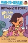 Cynthia Rylant, Cynthia/ Biggs Rylant, Brian Biggs - Brownie & Pearl Hit the Hay