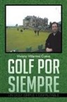 Viviano Villarreal Cueva - Golf Por Siempre