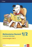 Ann Heinrichs, Susanne Lethert - Meilensteine Deutsch in kleinen Schritten: Meilensteine Deutsch in kleinen Schritten 1/2. Lesestrategien - Ausgabe ab 2013. H.2