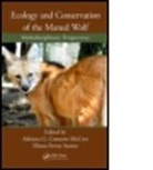 Adriana G. (Wildlife and People I Consorte-Mccrea, Adriana G. Santos Consorte-Mccrea, Adriana Gomes (EDT)/ Santos Consorte-mccrea, Adriana Gomes Santos Consorte-Mccrea, Adriana G. Consorte-McCrea, Adriana Gomes Consorte-McCrea... - Ecology and Conservation of the Maned Wolf