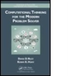 Kenny A. Hunt, Kenny A. (University of Wisconsin Hunt, Hunt Kenny A., David Riley, David D. Riley, David D. (University of Wisconsin Riley... - Computational Thinking for the Modern Problem Solver