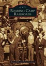 Nathan Goodman, Beniam Kifle - Roaring Camp Railroads