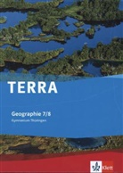 Andre Johan, Andrea Johan, Christin Meinert, Christine Meinert, Karl-H Schambach - TERRA Geographie, Ausgabe Gymnasium Thüringen (2012): TERRA Geographie 7/8. Ausgabe Thüringen Gymnasium