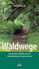 Helmut Borth - Waldwege