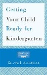 Kristen Amundson, Kristen J Amundson, Kristen J. Amundson, Amundson Kristen J. - Getting Your Child Ready for Kindergarten