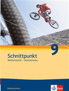Schnittpunkt Mathematik - Basisniveau, Ausgabe Niedersachsen: Schnittpunkt Mathematik 9. Ausgabe Niedersachsen Basisniveau