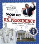 Pamela Dell, Pamela Jain Dell - Show Me the U.S. Presidency