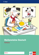 Ute Kühn - Meilensteine Deutsch in kleinen Schritten: Meilensteine Deutsch 1. Vorkurs - Ausgabe ab 2013